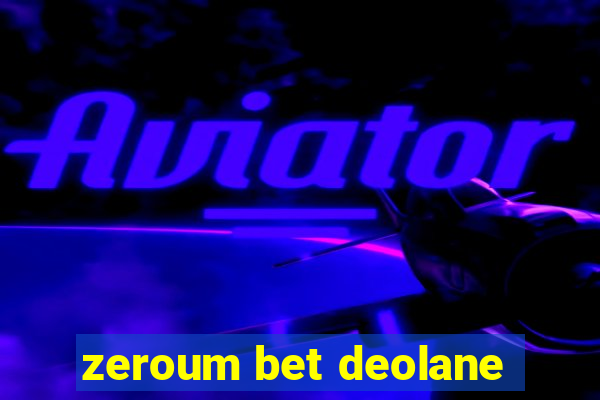 zeroum bet deolane